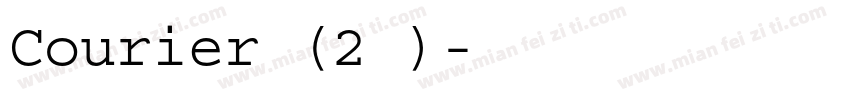 Courier (2号)字体转换